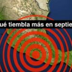 ¿Septiembre es el mes que más tiembla en México?